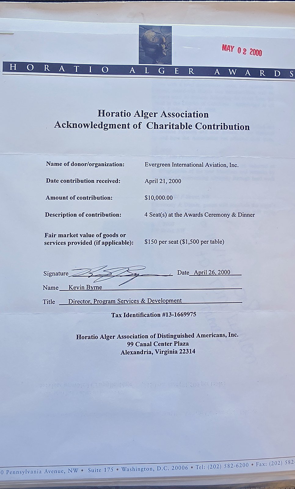 Horatio Alger Association Acknowledgment of Charitable Contribution form from Evergreen International Aviation, Inc., $10,000.00 for four seats at the Awards Ceremony and Dinner, stamped MAY 02 2000